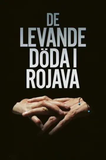 Poster to the movie "The Phantom Pain of Rojava" #1638644