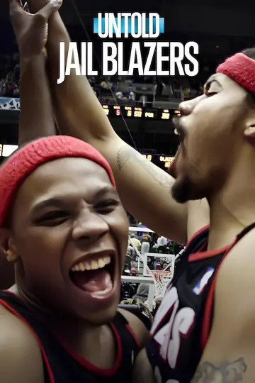 Poster to the movie "Untold: Jail Blazers" #837737