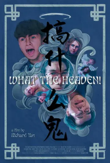 Poster to the movie "What the Heaven!" #771930