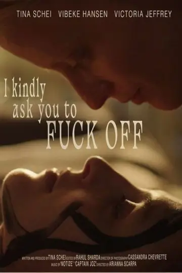 Poster to the movie "I Kindly Ask You to F**k Off" #781423
