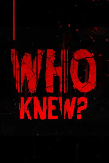 Poster to the movie "Who Knew?" #824036