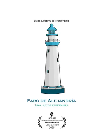 Poster to the movie "Alexandria Lighthouse: A light of hope" #780570