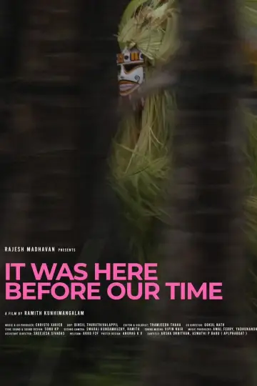 It Was Here Before Our Time poster