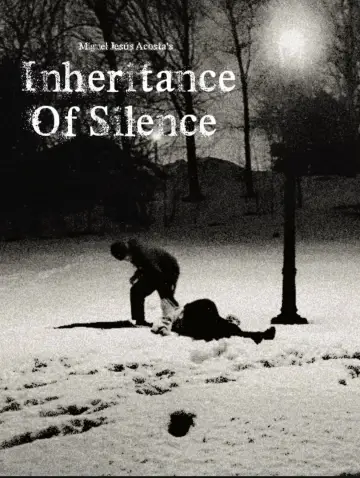 Poster to the movie "Inheritance Of Silence" #1142551