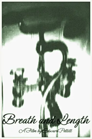Poster to the movie "Breath and Length" #1142119