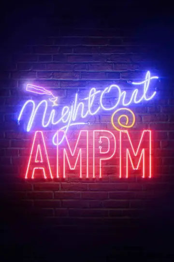 Poster to the movie "Night Out at AMPM" #782481
