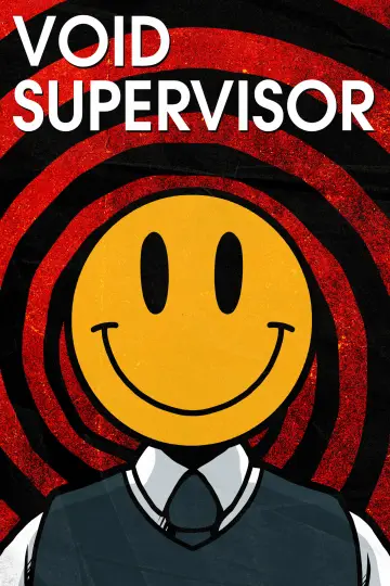 Poster to the movie "Void Supervisor" #975195