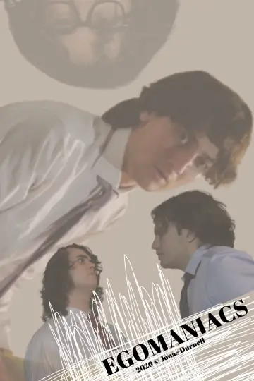 Poster to the movie "Egomaniacs" #777549