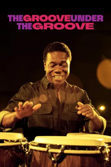 Poster to the movie "The Groove Under the Groove" #834736