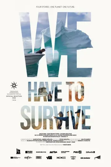 Poster to the movie "We Have to Survive" #921374