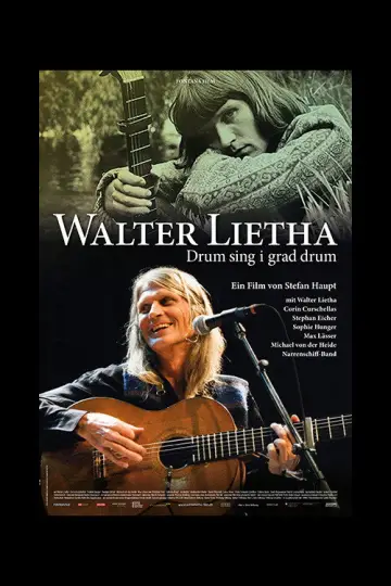 Poster to the movie "Walter Lietha - Drum sing i grad drum" #776914