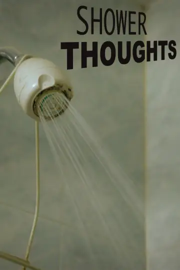 Poster to the movie "Shower Thoughts" #823394