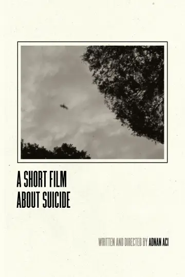 Poster to the movie "A Short Film About Suicide" #780893
