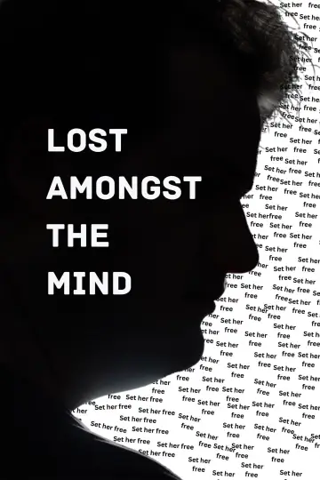 Poster to the movie "Lost Amongst the Mind" #781149