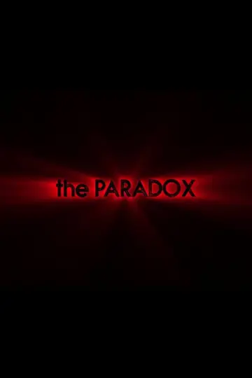 Poster to the movie "the PARADOX" #961534