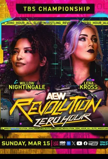 Poster to the movie "AEW Revolution 2026: Zero Hour" #783159