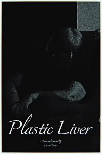 Poster to the movie "Plastic Liver" #774735