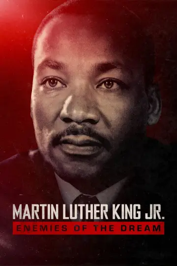 Martin Luther King Jr.: Enemies of the Dream poster