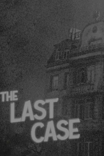 Poster to the movie "THE LAST CASE" #774091