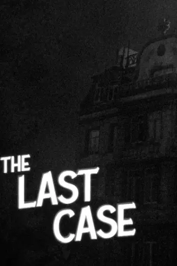 Poster to the movie "THE LAST CASE" #774092
