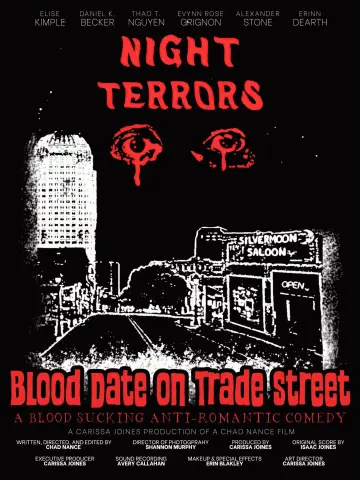 Poster to the movie "Night Terrors: Blood Date on Trade Street" #775079