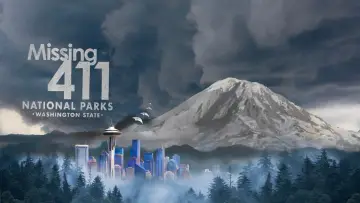Backdrop to the movie "Missing 411 National Parks: Washington State" #769596