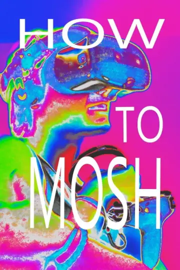 Poster to the movie "How to Mosh" #975904