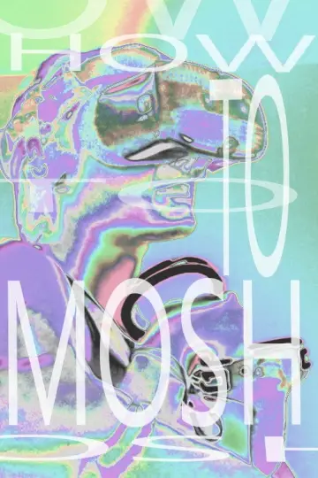 Poster to the movie "How to Mosh" #975905