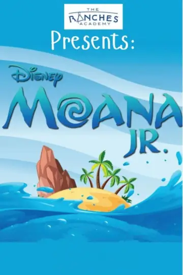 Poster to the movie "Moana Jr: The Ranches Academy School Performance" #1151797