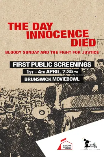 Poster to the movie "The Day Innocence Died: Bloody Sunday and the Fight for Justice" #777841