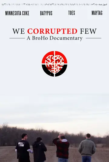 Poster to the movie "We Corrupted Few" #825163
