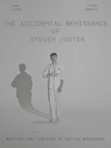 Poster to the movie "The Accidental Renaissance of Steven Porter" #823736