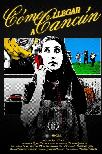 Poster to the movie "Cómo llegar a Cancún" #849902