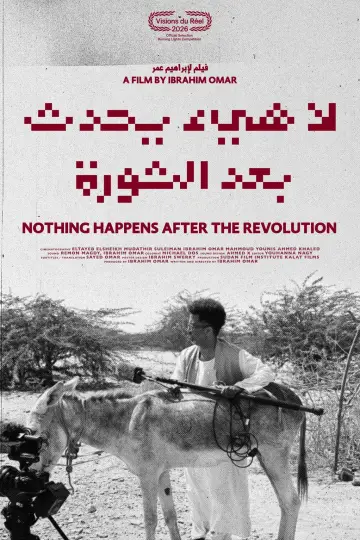 Poster to the movie "Nothing Happens After the Revolution" #801294