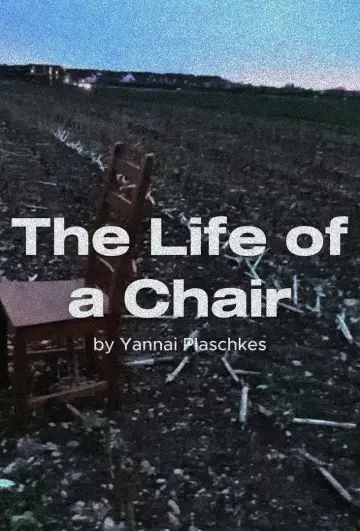 Poster to the movie "The Life of a Chair" #1142566