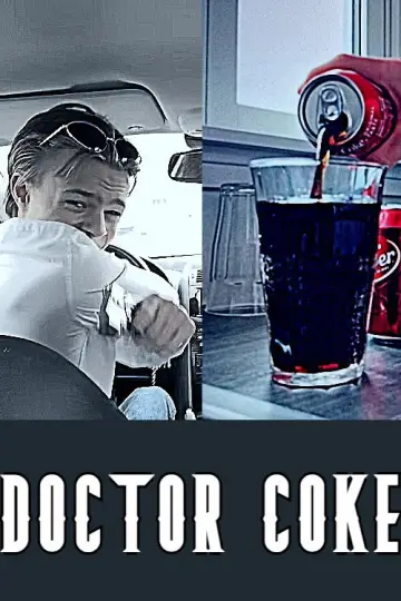 Poster to the movie "Doctor Coke" #1212187