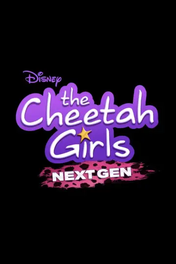 Poster to the movie "The Cheetah Girls: Next Gen" #1143555