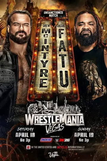 Poster to the movie "WWE WrestleMania 42 Countdown - Saturday" #798118
