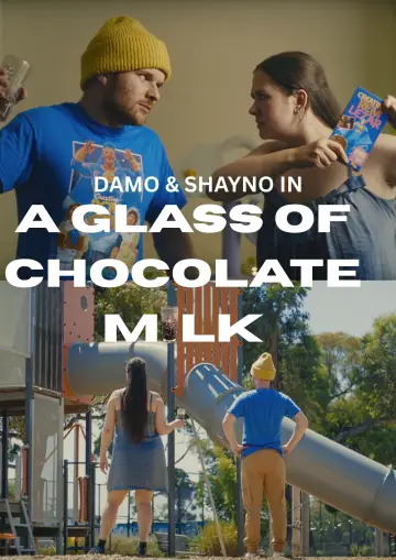 Poster to the movie "A Glass of Chocolate Milk" #802762