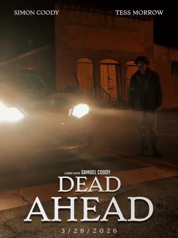 Poster to the movie "Dead Ahead" #778836
