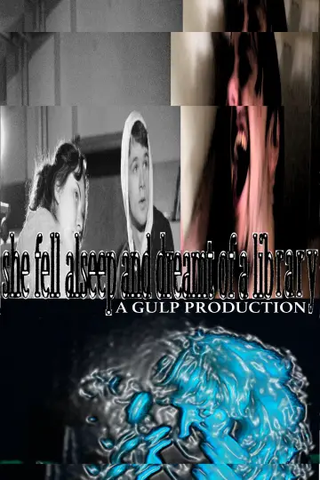 Poster to the movie "She Fell Asleep and Dreamt of a Library" #1142452
