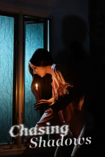 Chasing Shadows