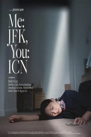 Poster to the movie "Me: JFK, You: ICN" #826700