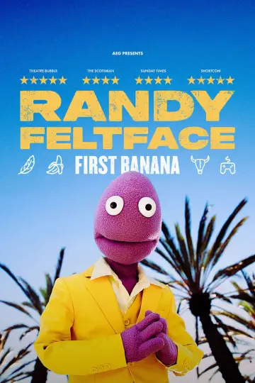 Poster to the movie "Randy Feltface: First Banana" #804478
