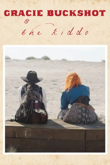 Poster to the movie "Gracie Buckshot and The Kiddo" #781869