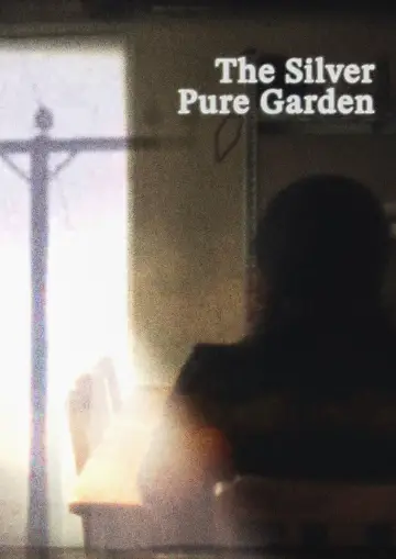 Poster to the movie "The Silver Pure Garden" #794557