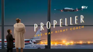 Backdrop to the movie "Propeller One-Way Night Coach" #817661