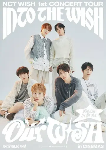 Poster to the movie "2026 NCT WISH 1st CONCERT TOUR ‘INTO THE WISH : Our WISH’ ENCORE IN SEOUL in CINEMAS" #799020
