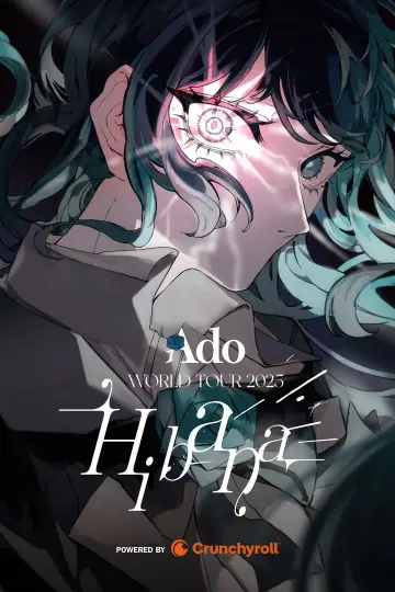 Ado - WORLD TOUR 2025 “Hibana”@Saitama Super Arena@ Orlando, Florida Kia Center poster