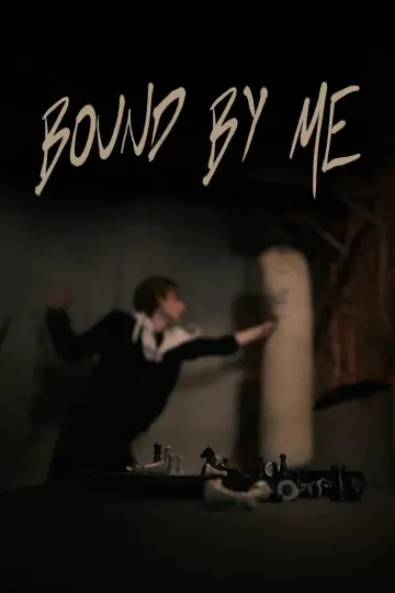 Poster to the movie "Bound By Me" #795254